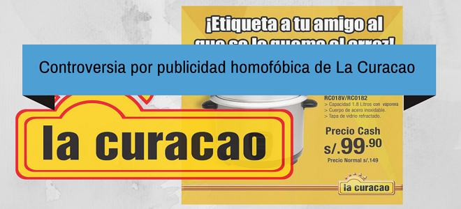 Controversia por publicidad homofóbica de La Curacao