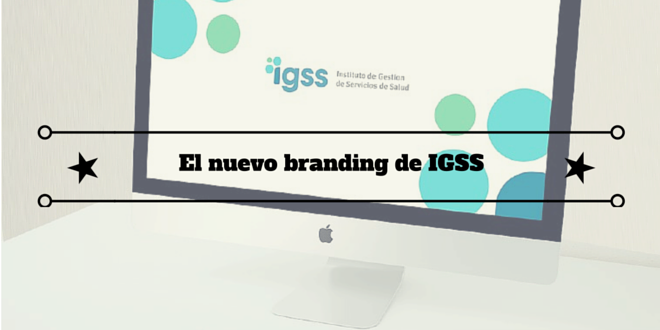 El nuevo branding de IGSS